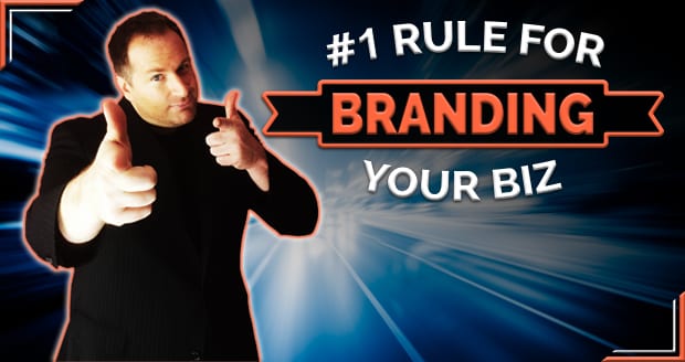 The #1 Rule for Branding Your Biz