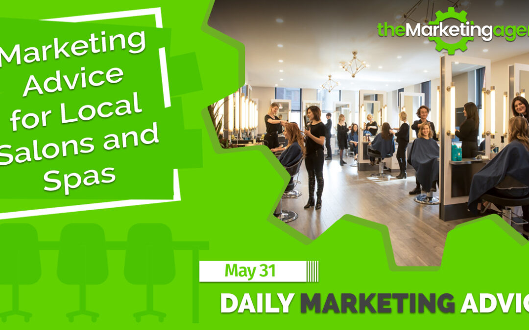 Marketing Advice for Local Salons and Spas
