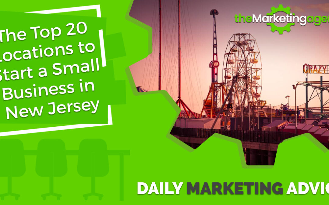 Top 20 Locations to Start a Small Business in New Jersey
