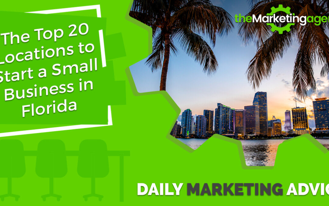 Top 20 Locations to Start a Small Business in Florida