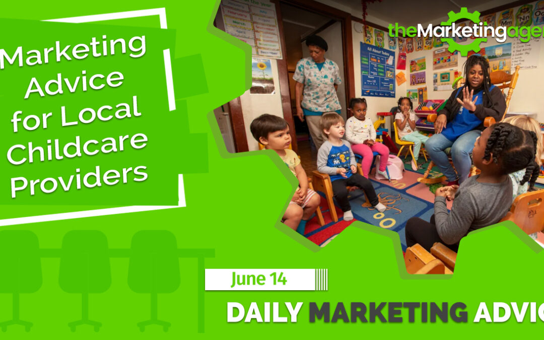 Marketing Advice for Local Childcare Providers