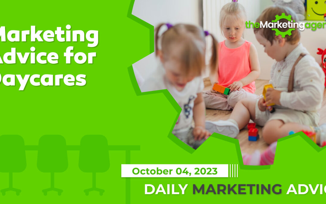 Marketing Advice for Daycares