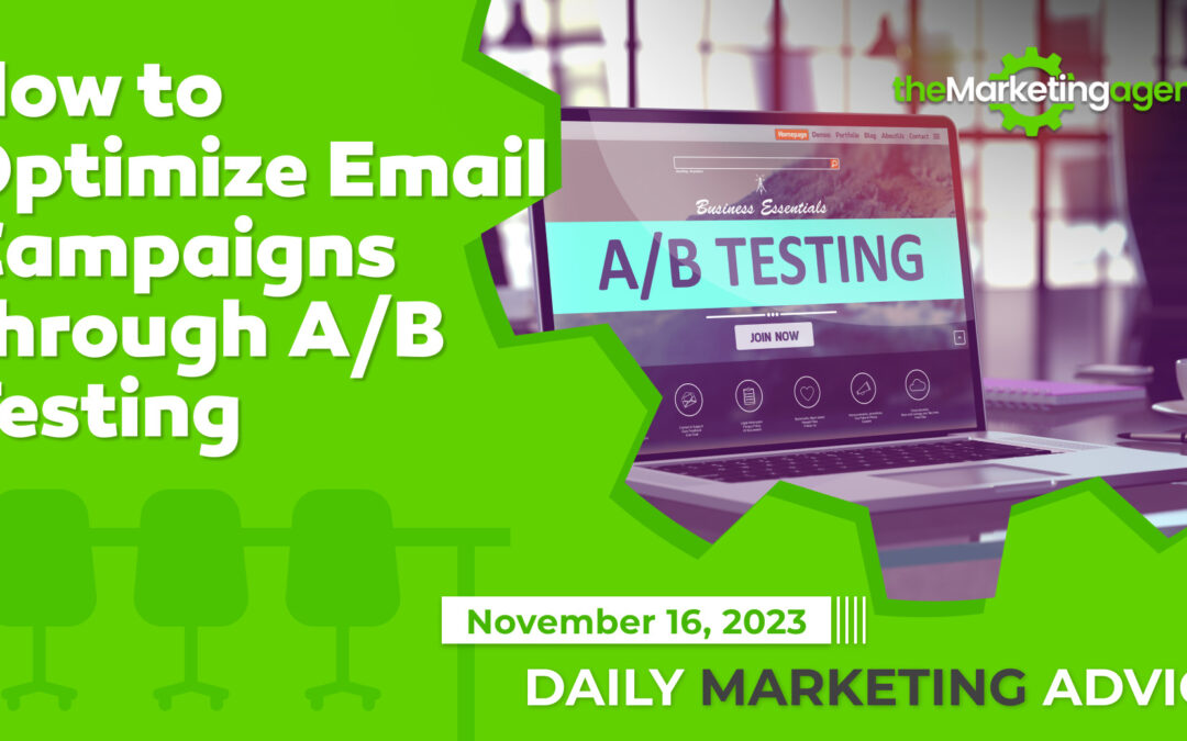 How to Optimize Email Campaigns through A/B Testing
