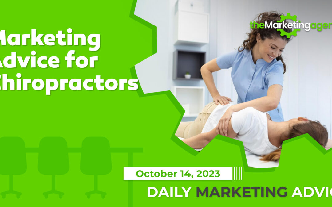 Marketing Advice for Chiropractors
