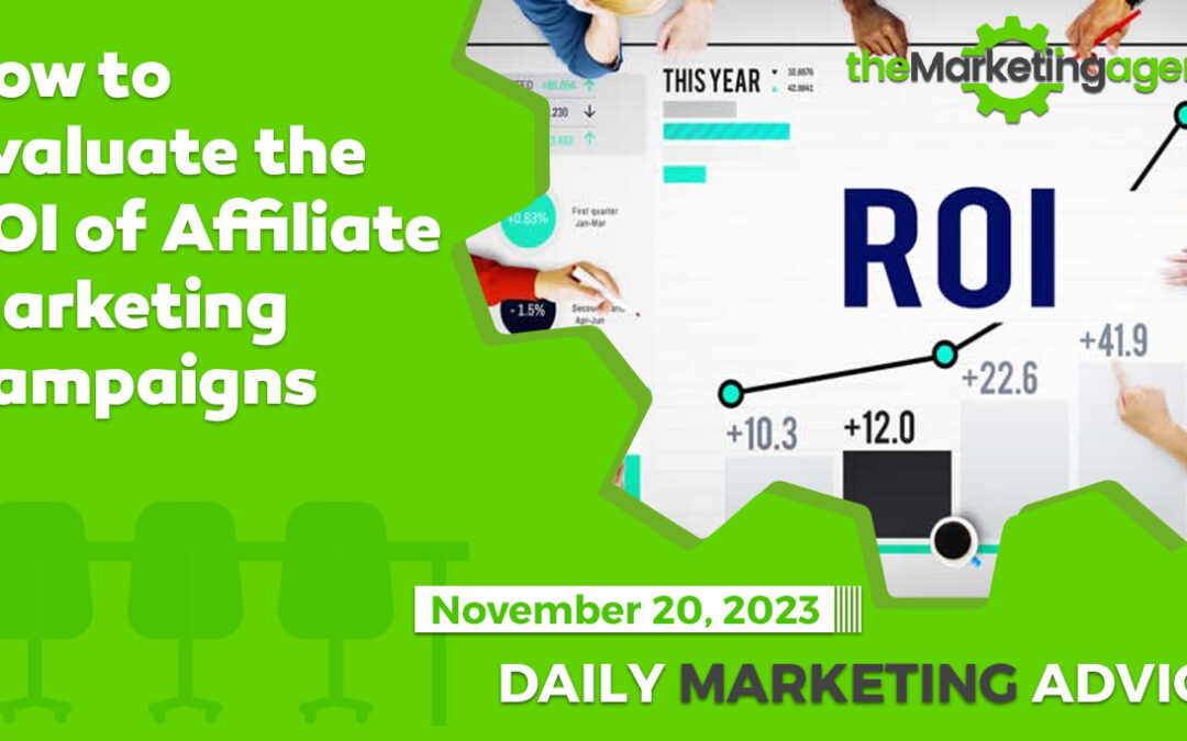 How to Evaluate the ROI of Affiliate Marketing Campaigns