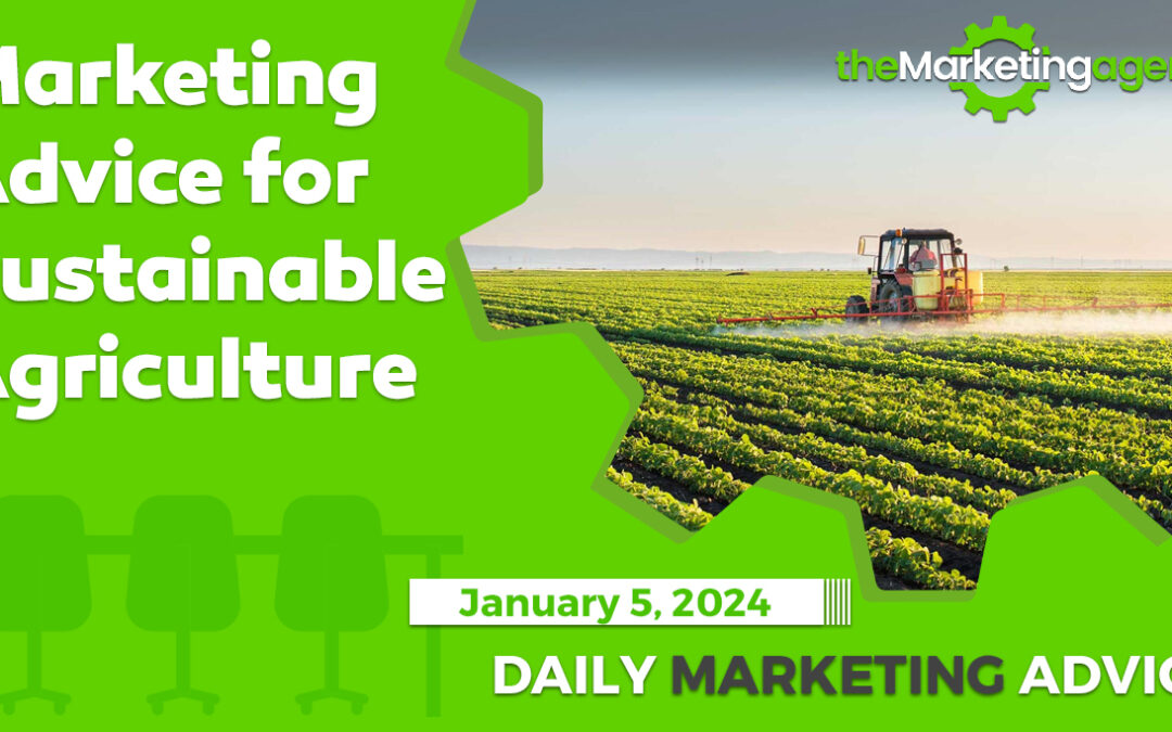 Marketing Advice for Sustainable Agriculture